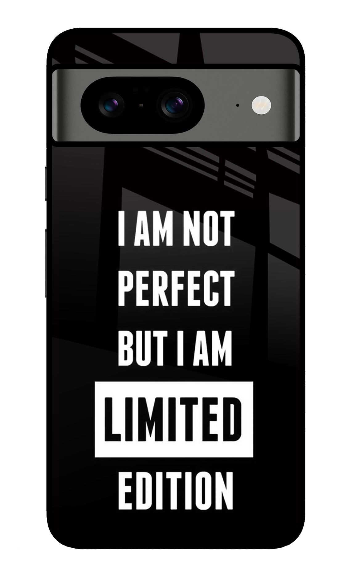 I Am Not Perfect But I Am Limited Edition Google Pixel 8 Back Cover