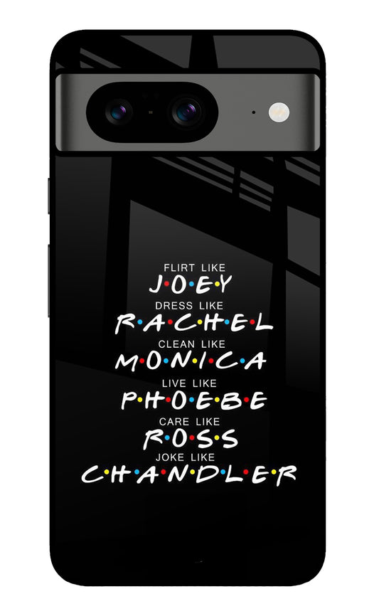 FRIENDS Character Google Pixel 8 Glass Case