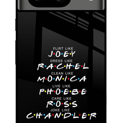 FRIENDS Character Google Pixel 8 Glass Case Back Cover by Casekaro