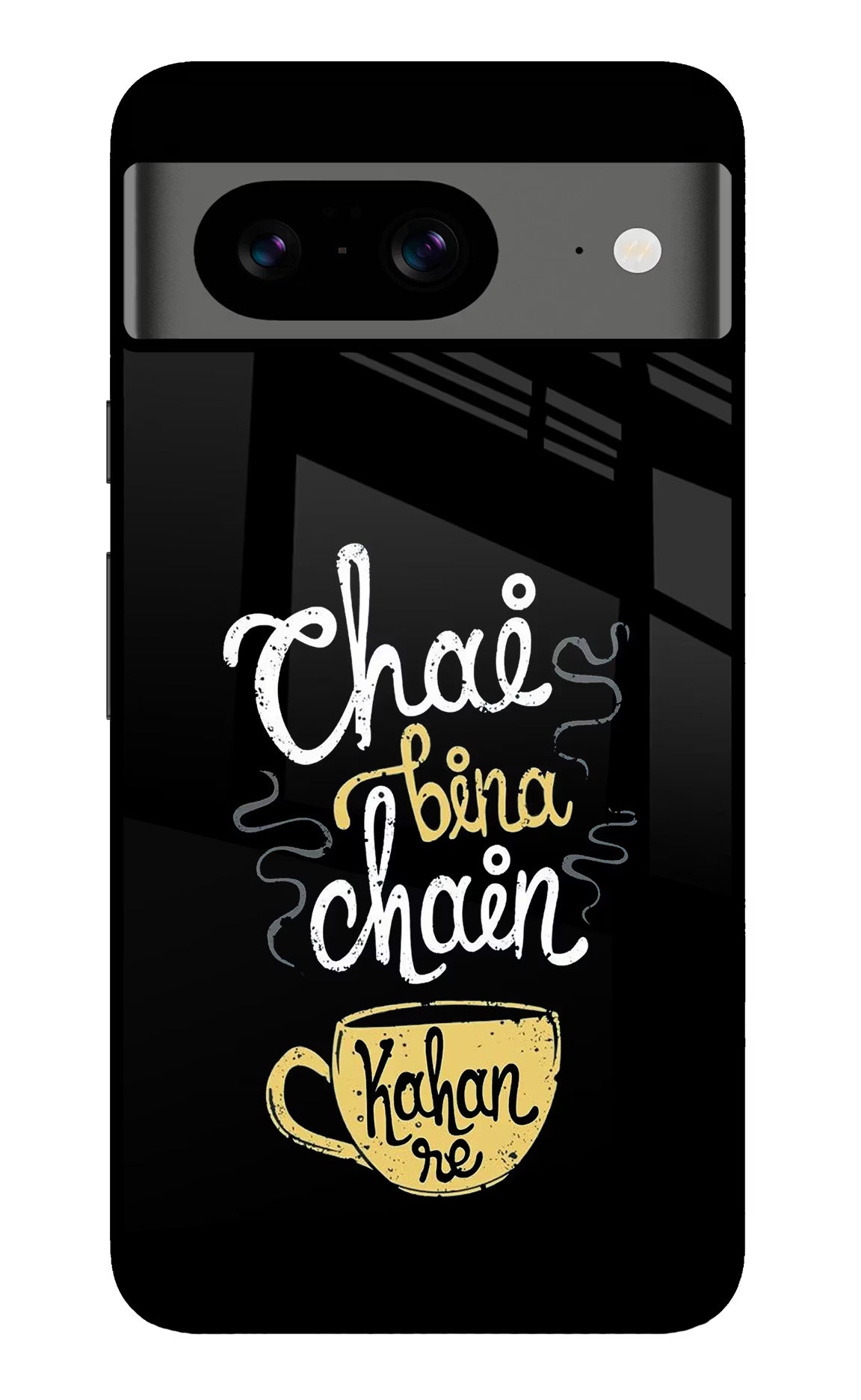 Chai Bina Chain Kaha Re Google Pixel 8 Glass Case