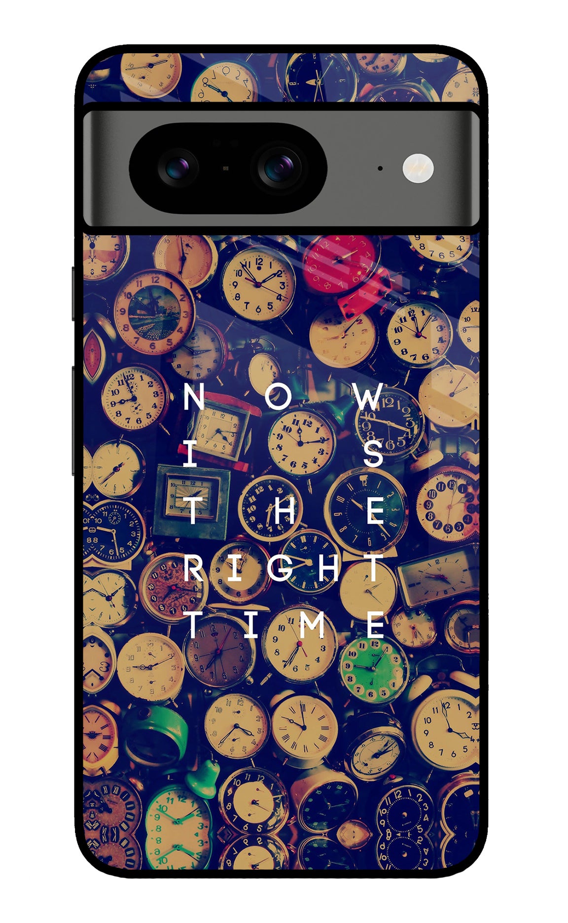 Now is the Right Time Quote Google Pixel 8 Glass Case