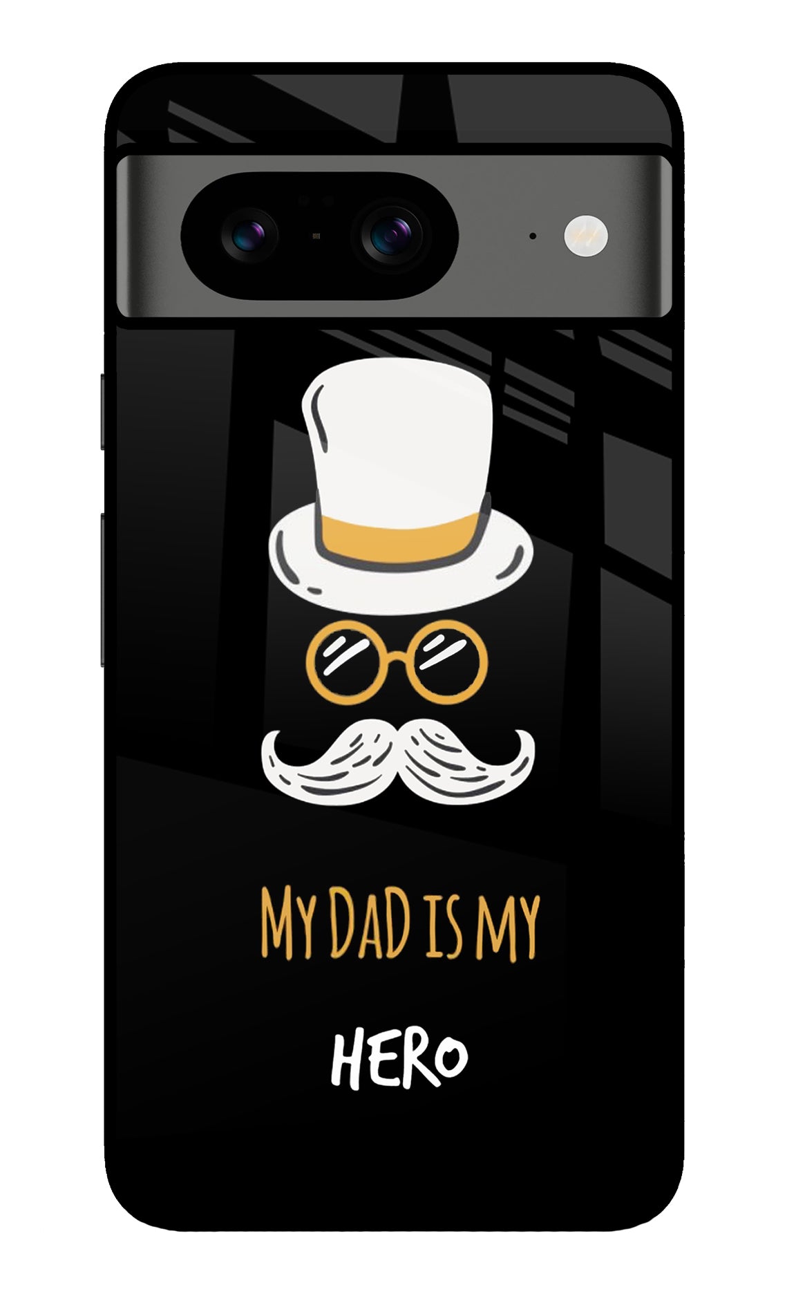 My Dad Is My Hero Google Pixel 8 Glass Case