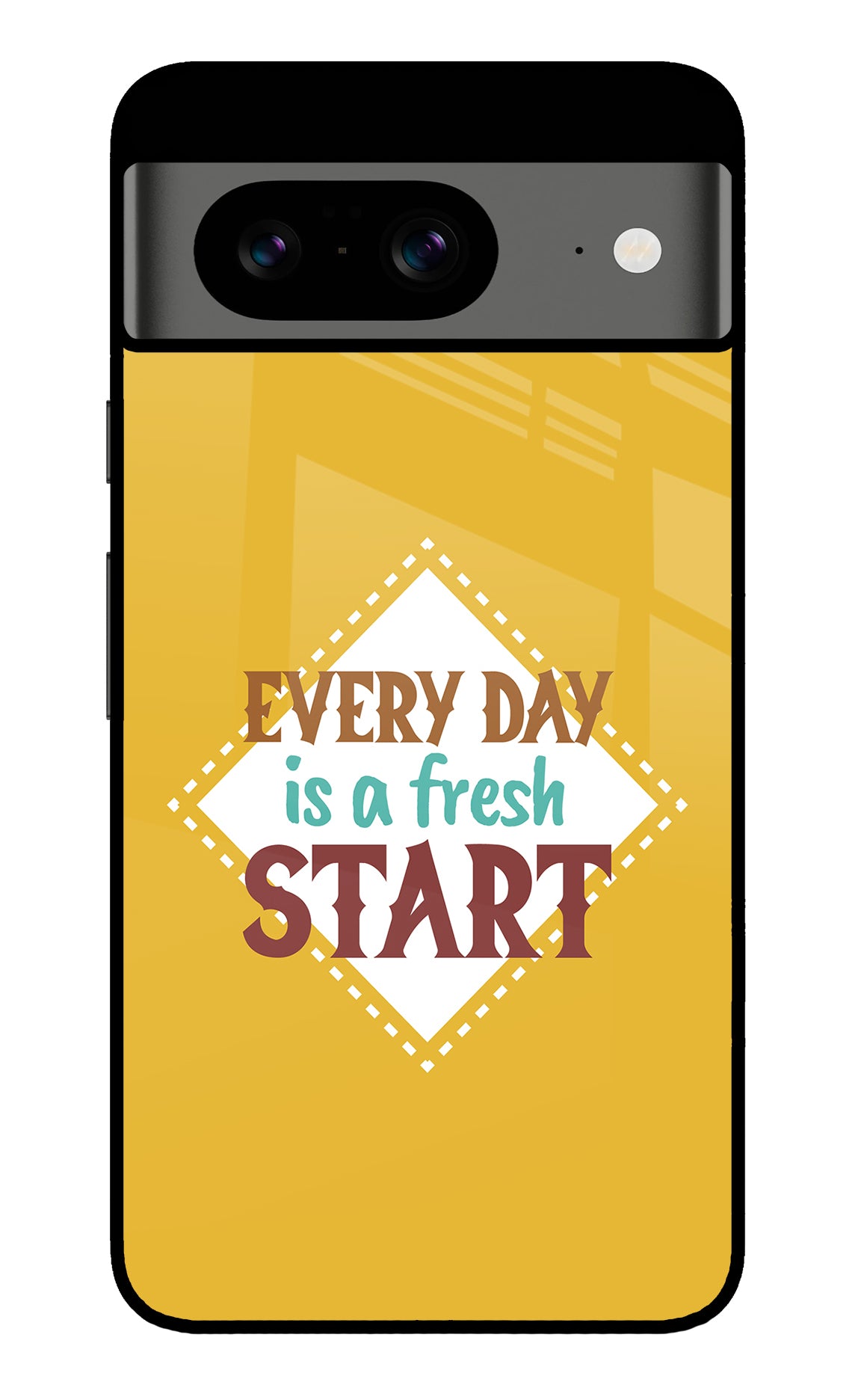 Every day is a Fresh Start Google Pixel 8 Back Cover