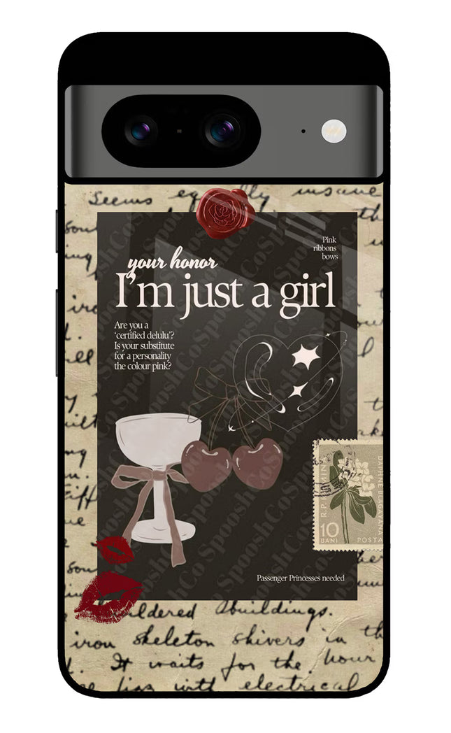 I am just a girl Google Pixel 8 Glass Case