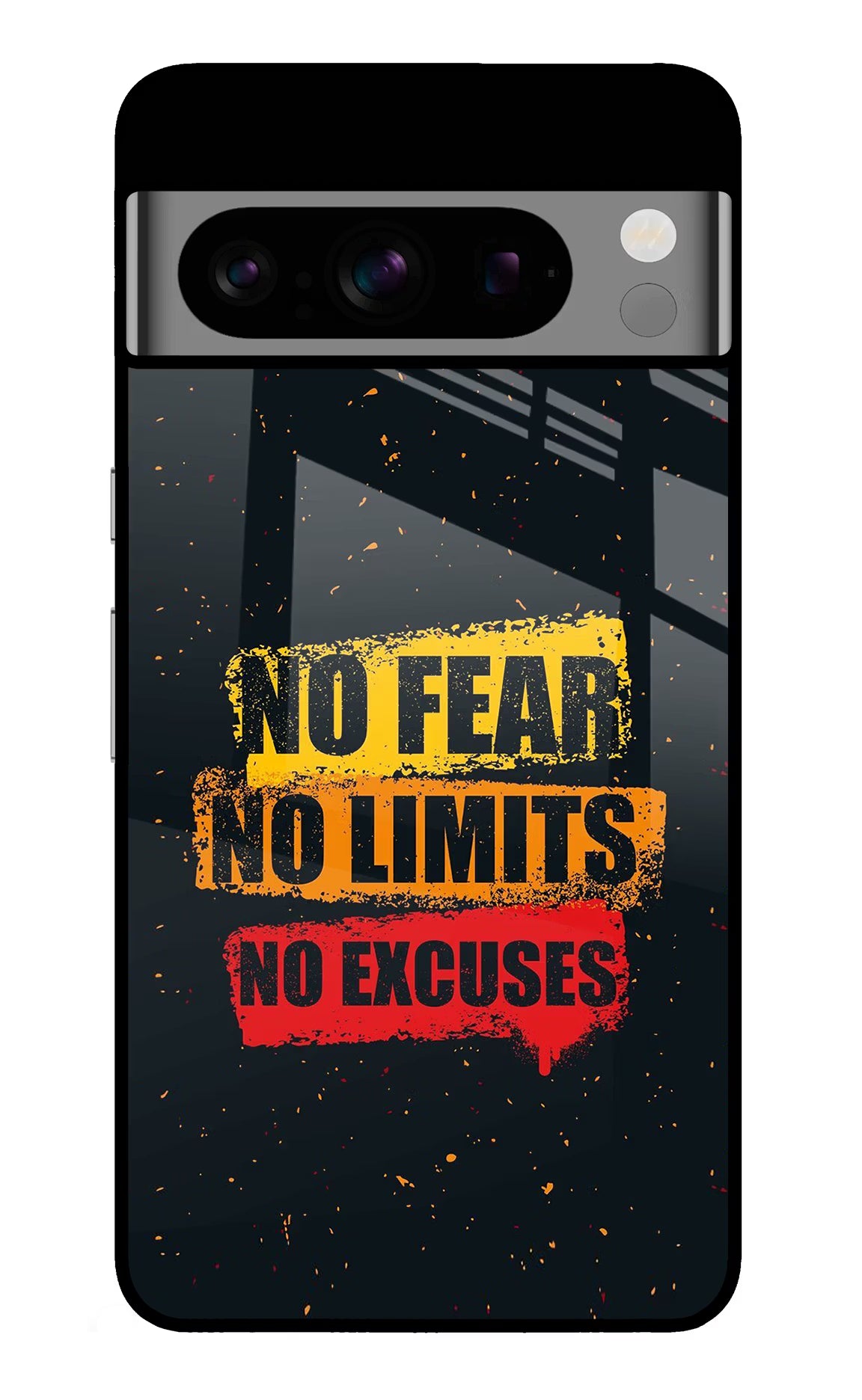 No Fear No Limits No Excuse Google Pixel 8 Pro Glass Case Back Cover by Casekaro