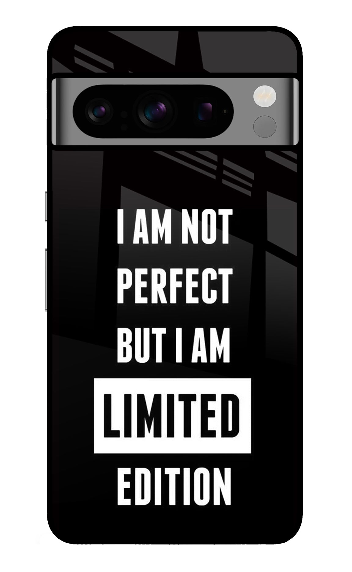 I Am Not Perfect But I Am Limited Edition Google Pixel 8 Pro Back Cover