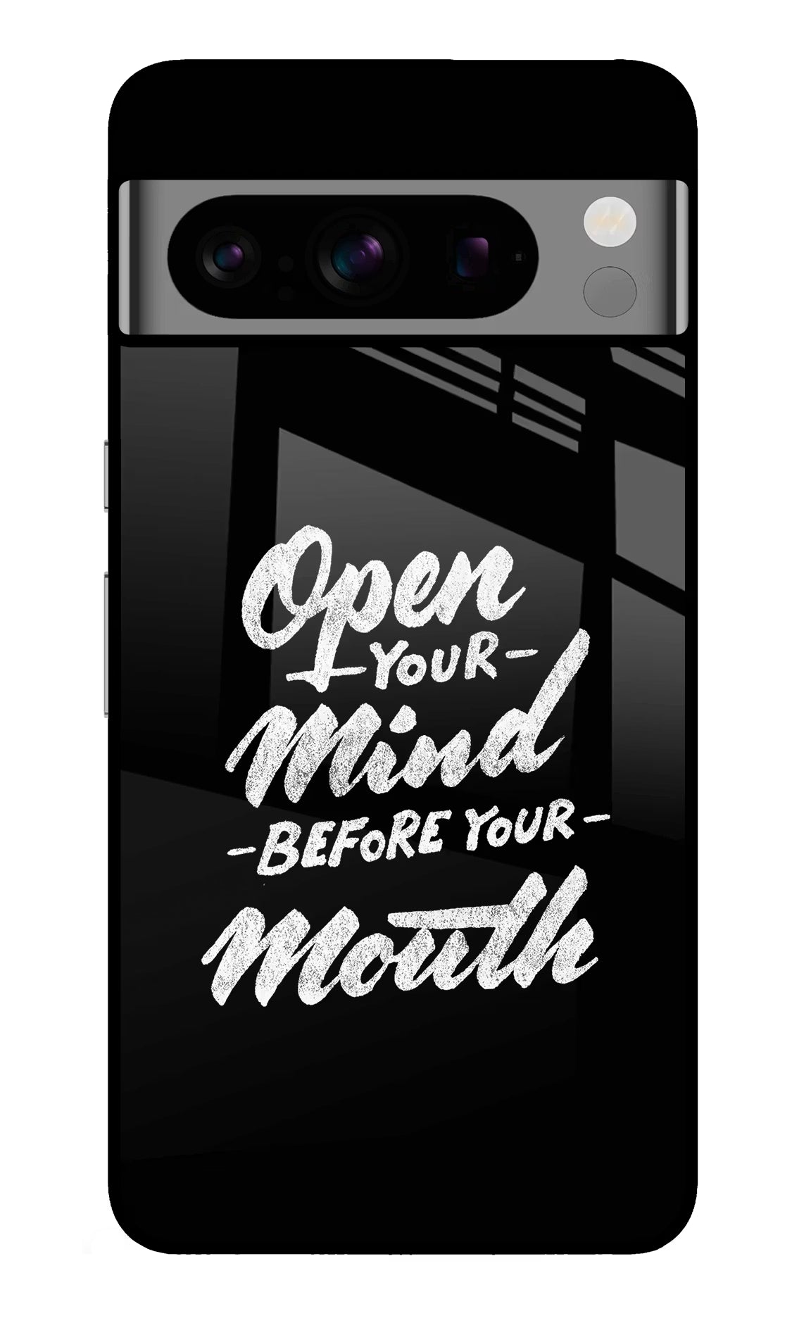 Open Your Mind Before Your Mouth Google Pixel 8 Pro Glass Case Back Cover by Casekaro