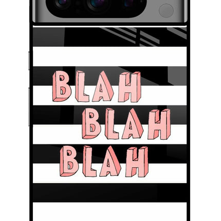 Blah Blah Blah Google Pixel 8 Pro Glass Case Back Cover by Casekaro
