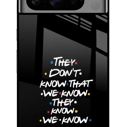FRIENDS Dialogue Google Pixel 8 Pro Glass Case Back Cover by Casekaro