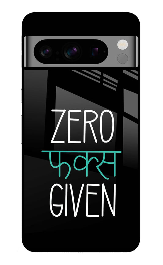 Zero Fucks Given Google Pixel 8 Pro Glass Case