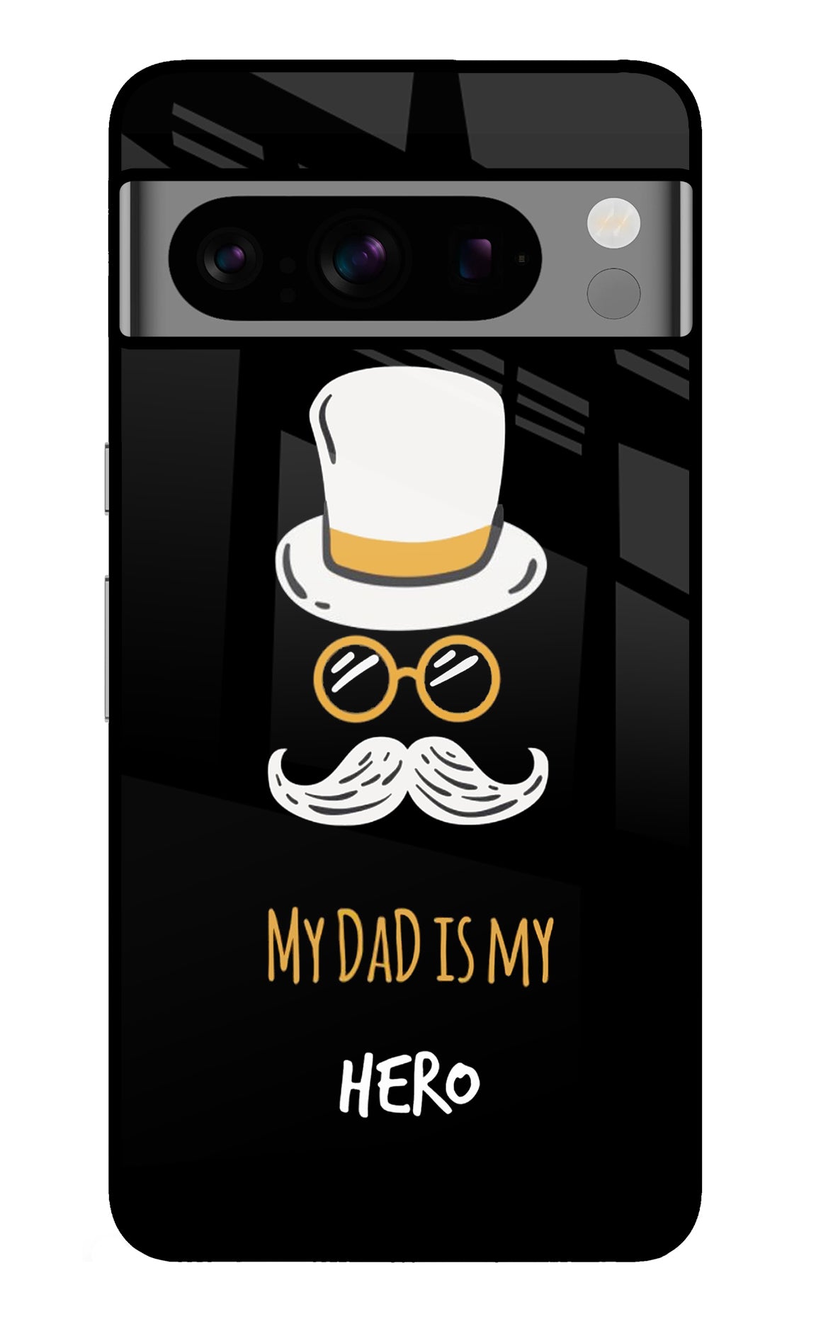 My Dad Is My Hero Google Pixel 8 Pro Back Cover