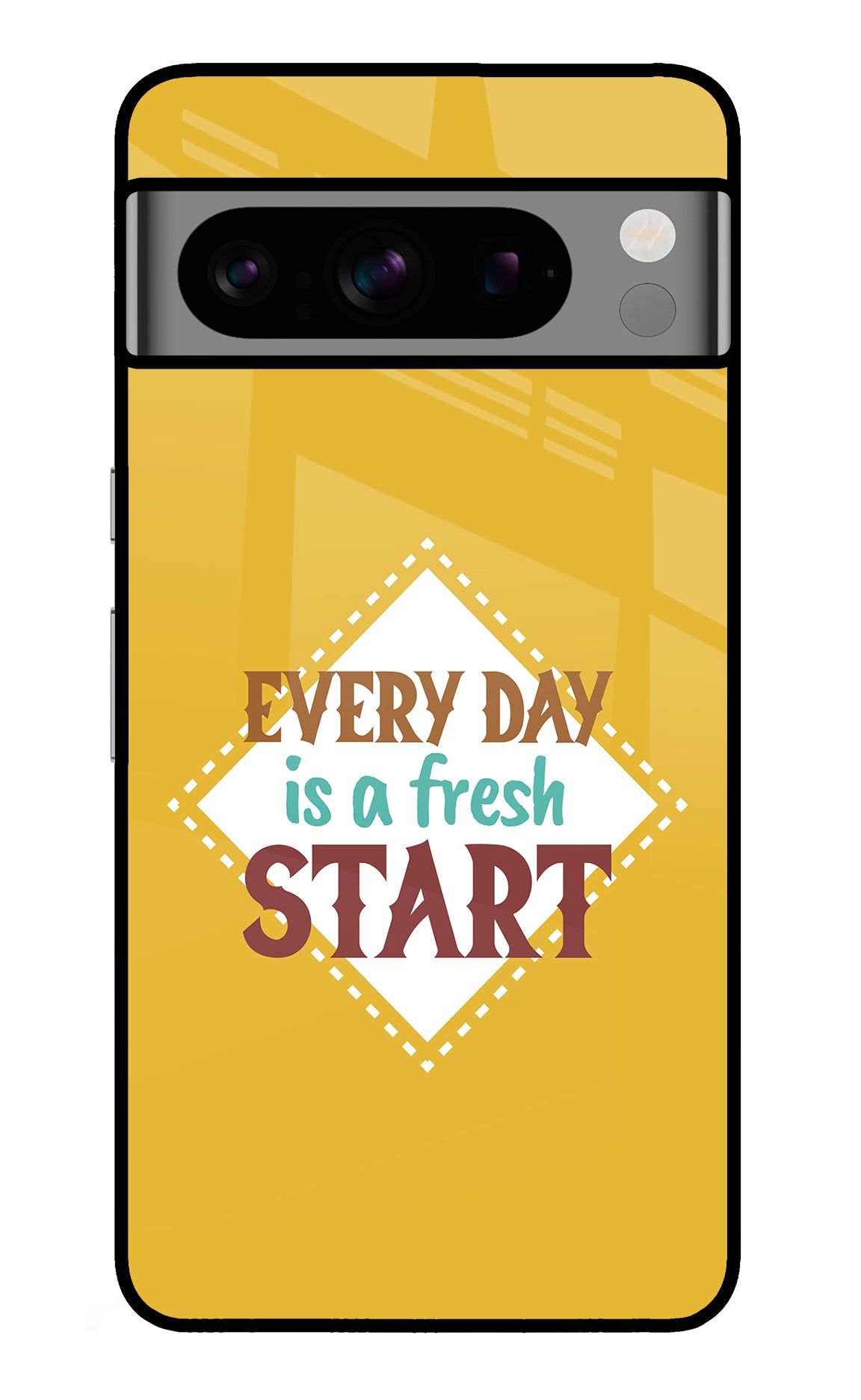 Every day is a Fresh Start Google Pixel 8 Pro Glass Case