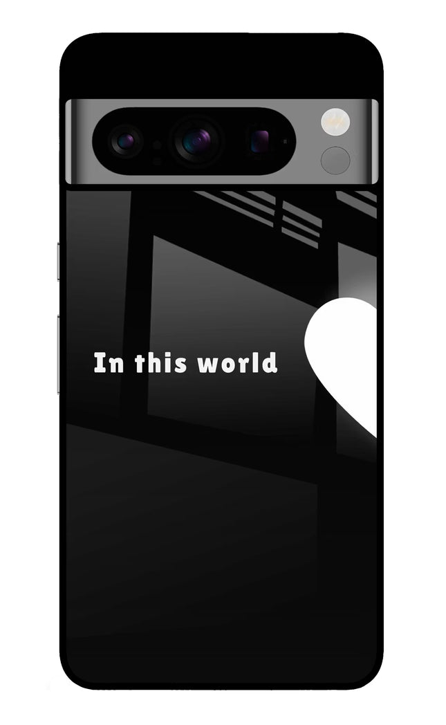 This World Google Pixel 8 Pro Glass Case