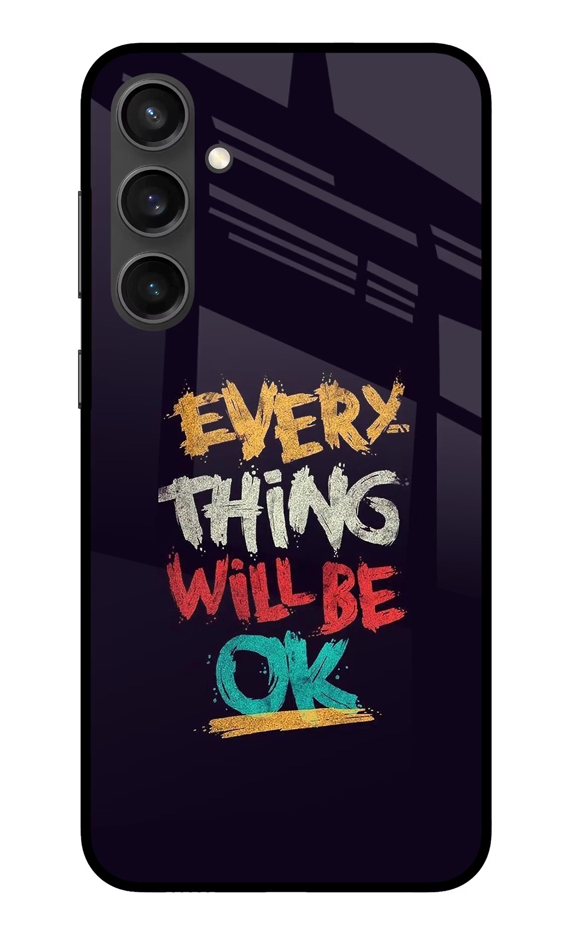 Everything Will Be Ok Samsung S23 FE 5G Glass Case Back Cover by Casekaro