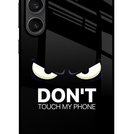 Don'T Touch My Phone Samsung S23 FE 5G Glass Case