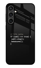 Life Motto Code Samsung S23 FE 5G Glass Case