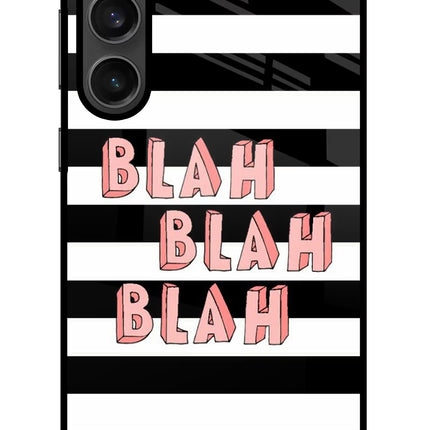 Blah Blah Blah Samsung S23 FE 5G Glass Case