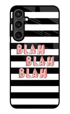Blah Blah Blah Samsung S23 FE 5G Glass Case