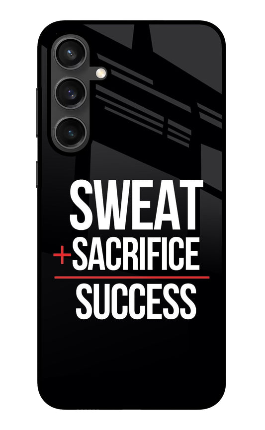 Sweat Sacrifice Success Samsung S23 FE 5G Glass Case