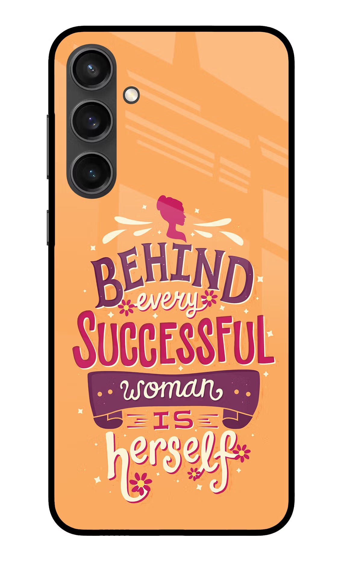 Behind Every Successful Woman There Is Herself Samsung S23 FE 5G Glass Case Back Cover by Casekaro