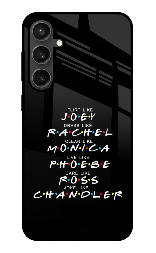 FRIENDS Character Samsung S23 FE 5G Glass Case