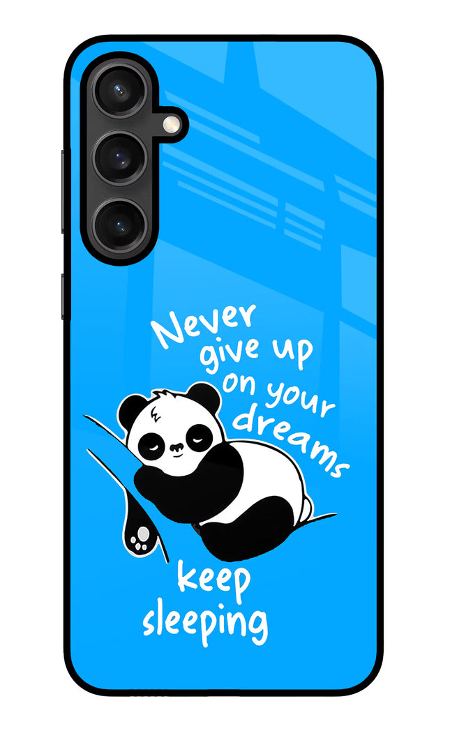 Keep Sleeping Samsung S23 FE 5G Glass Case