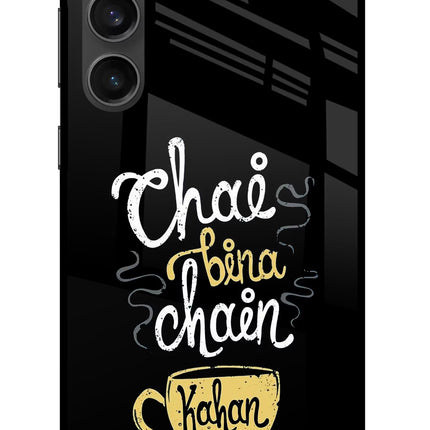 Chai Bina Chain Kaha Re Samsung S23 FE 5G Glass Case Back Cover by Casekaro