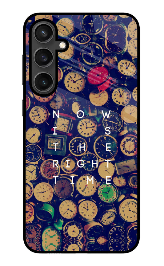 Now is the Right Time Quote Samsung S23 FE 5G Glass Case