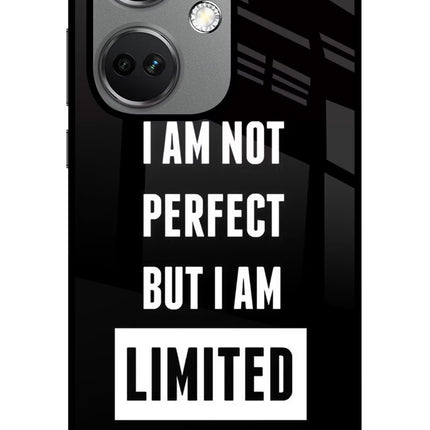 I Am Not Perfect But I Am Limited Edition OnePlus Nord CE 3 5G Glass Case