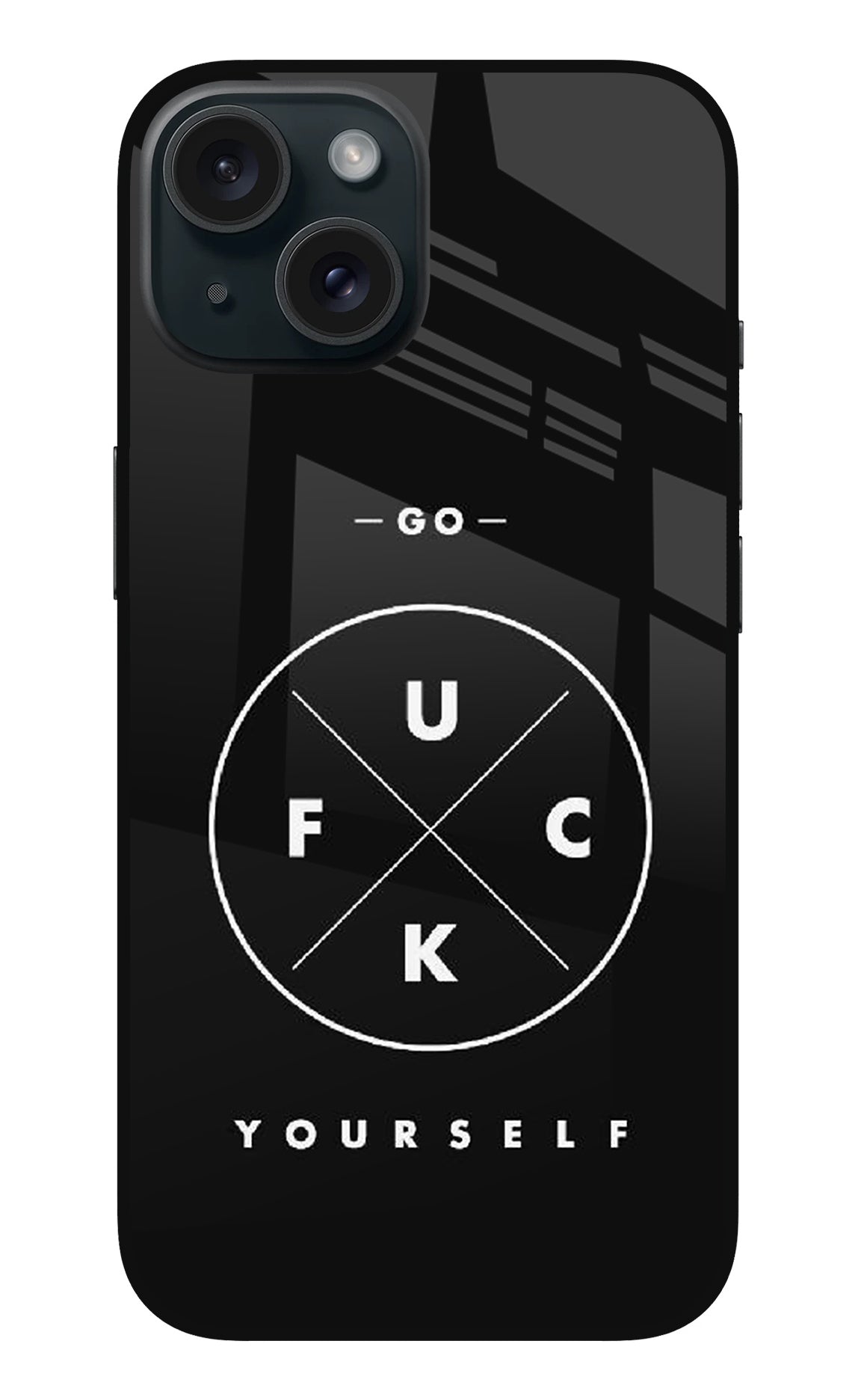 Go Fuck Yourself iPhone 15 Glass Case