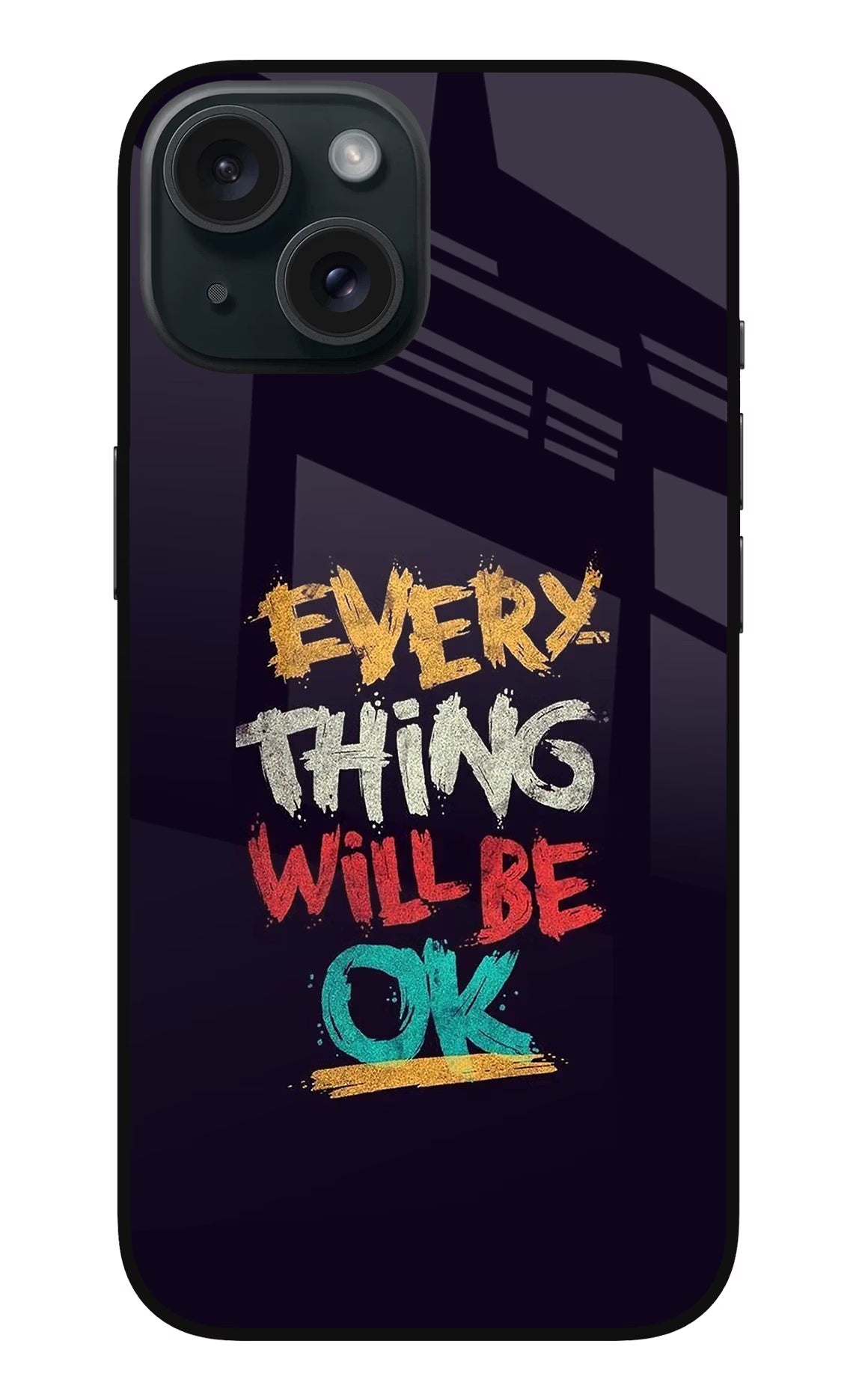 Everything Will Be Ok iPhone 15 Glass Case Back Cover by Casekaro