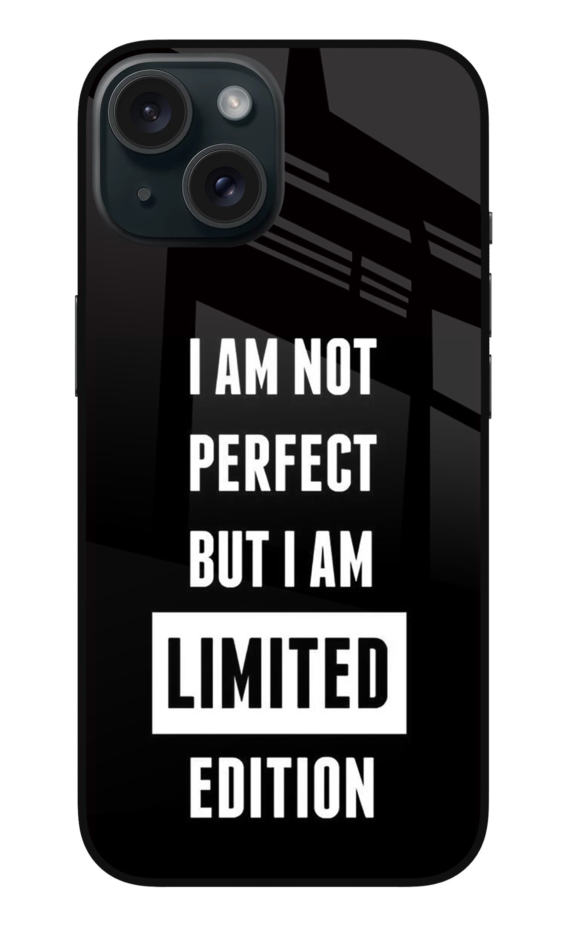 I Am Not Perfect But I Am Limited Edition iPhone 15 Glass Case