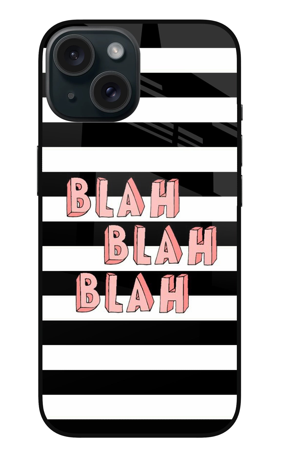 Blah Blah Blah iPhone 15 Glass Case