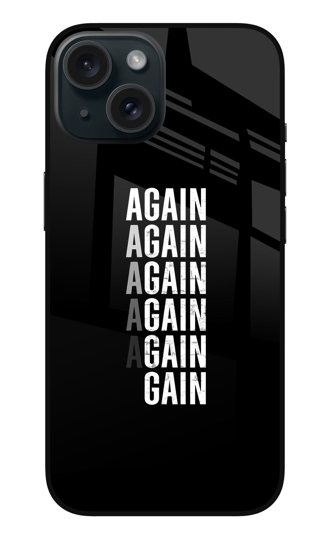 Again Again Gain iPhone 15 Back Cover