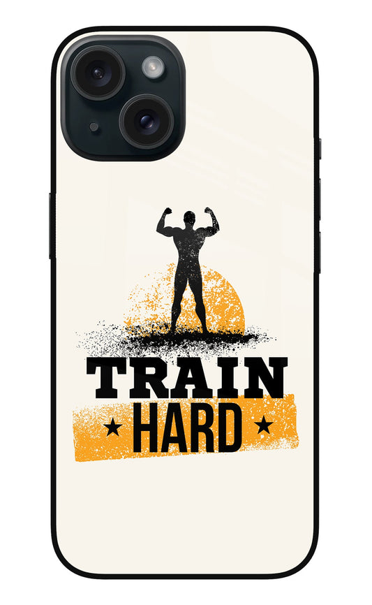 Train Hard iPhone 15 Glass Case