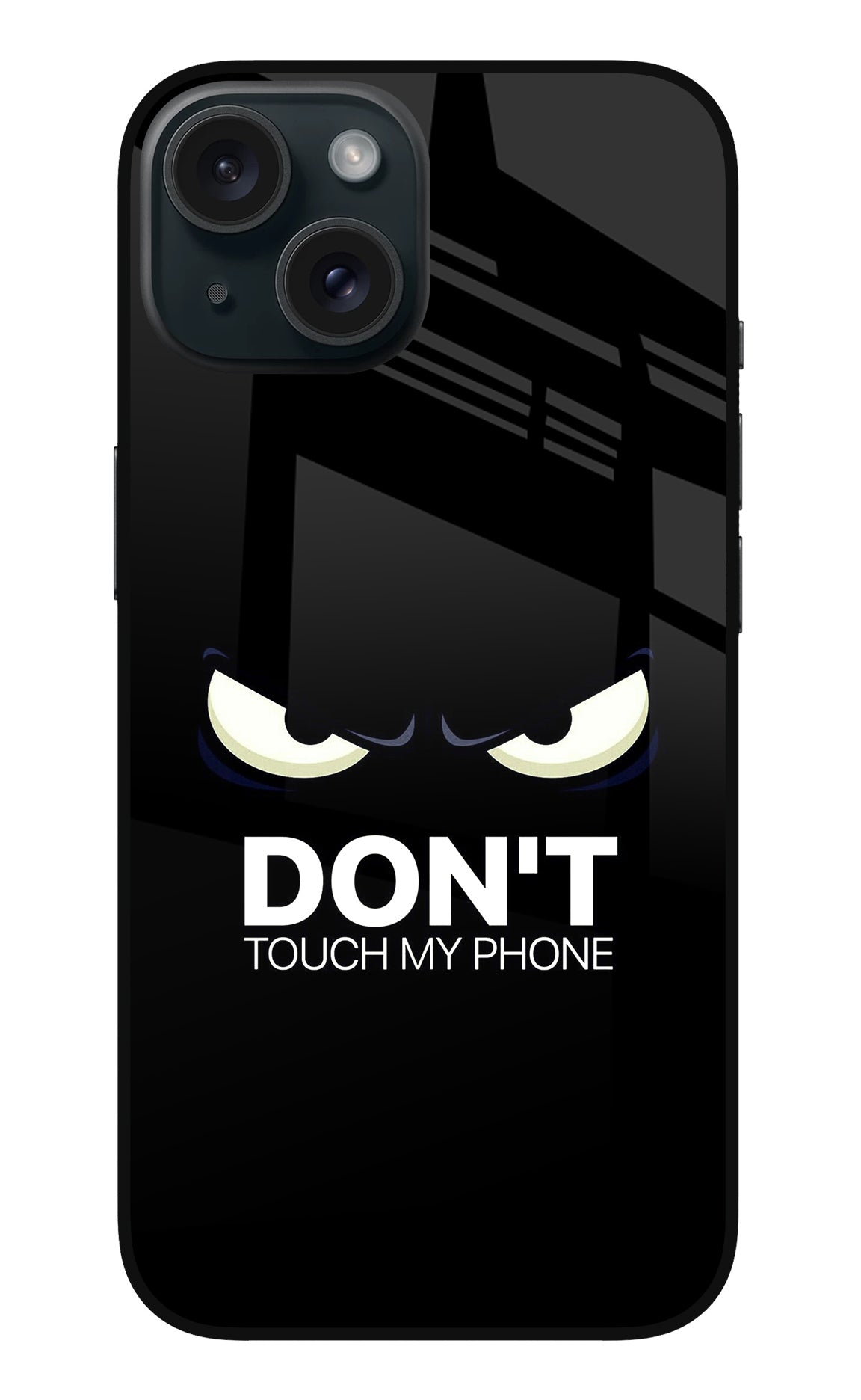 Don'T Touch My Phone iPhone 15 Plus Back Cover