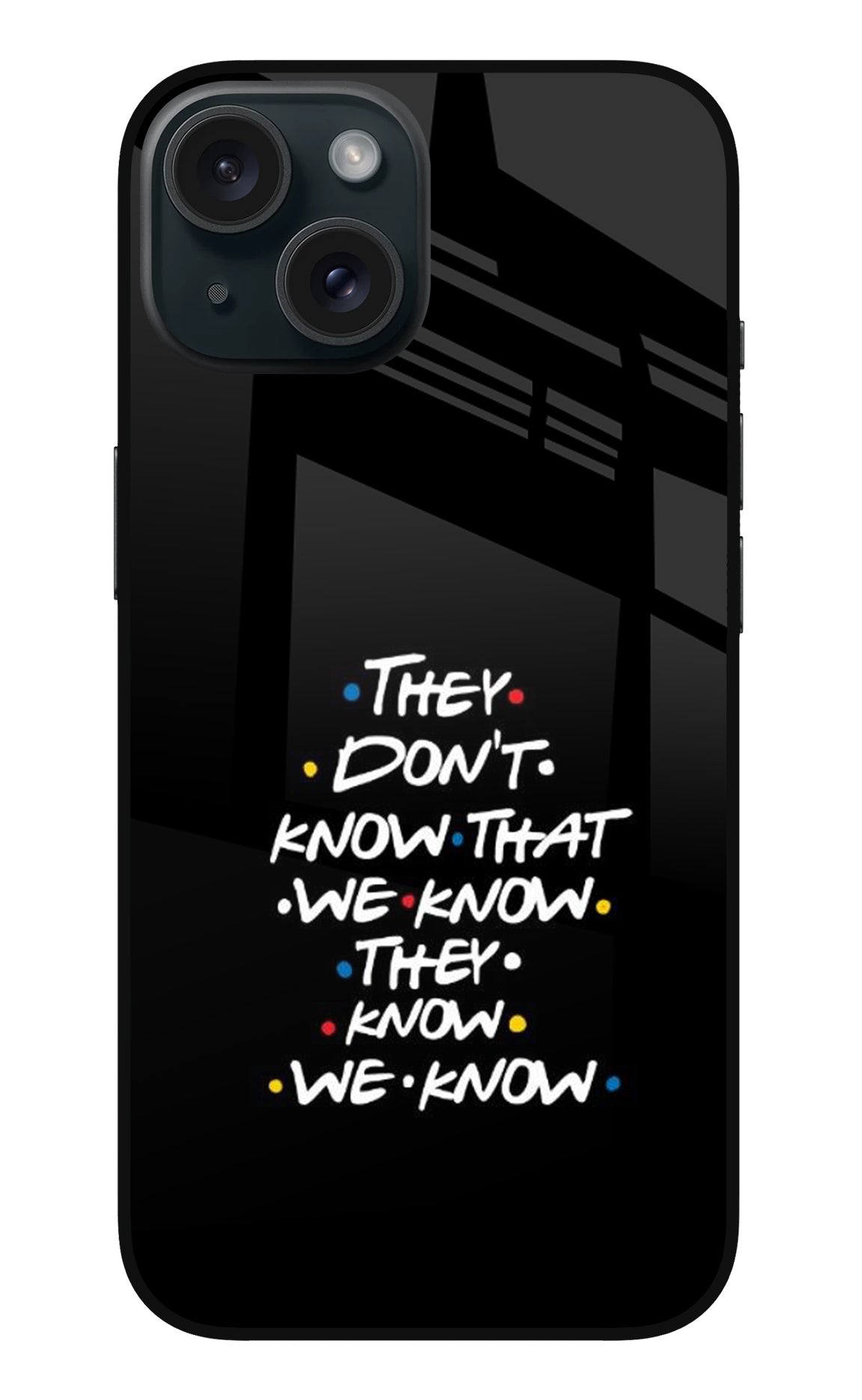 FRIENDS Dialogue iPhone 15 Plus Back Cover