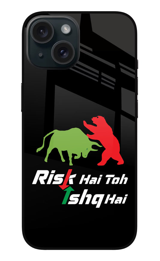 Risk Hai Toh Ishq Hai iPhone 15 Plus Glass Case