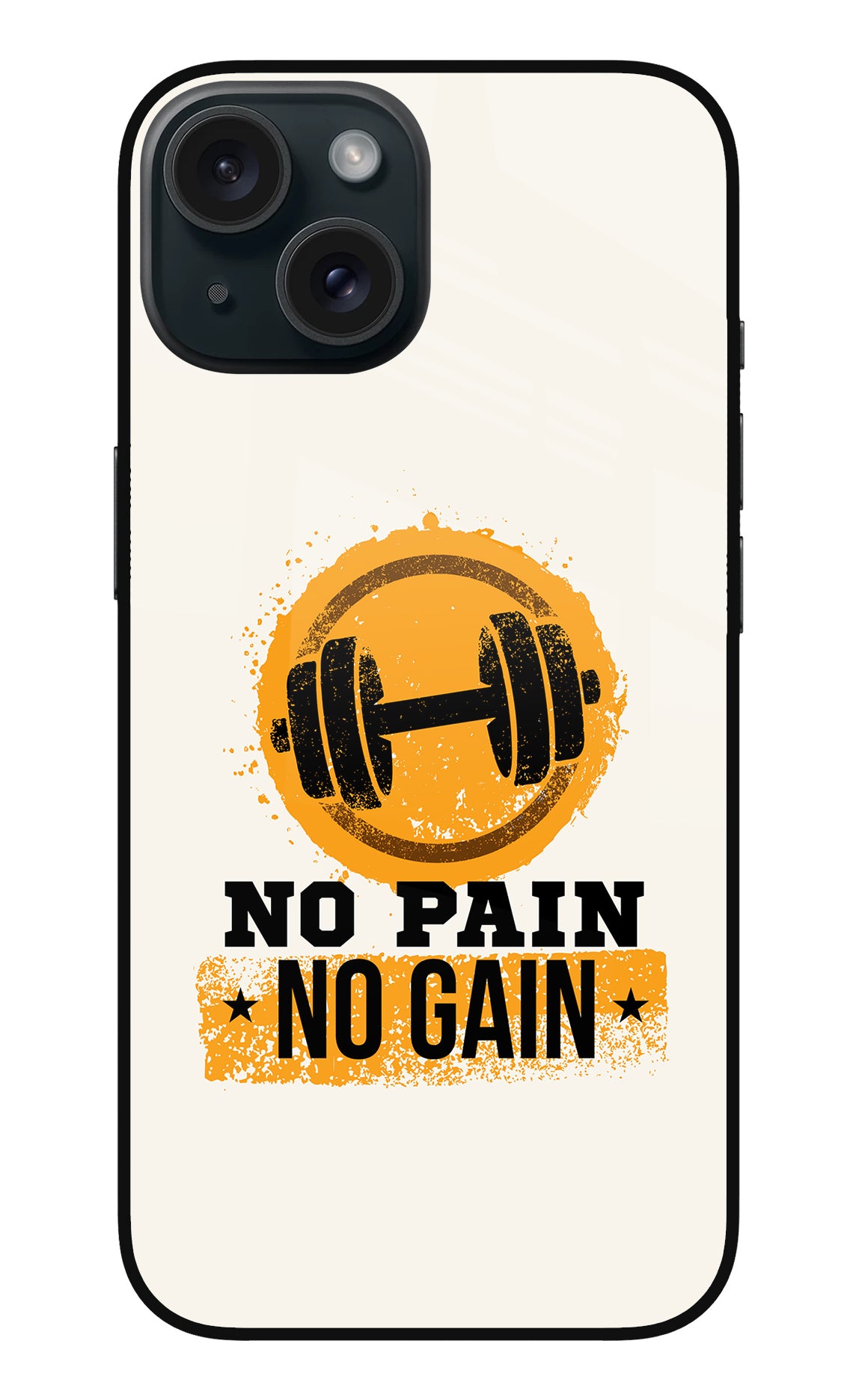 No Pain No Gain iPhone 15 Plus Back Cover