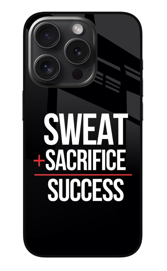 Sweat Sacrifice Success iPhone 15 Pro Glass Case