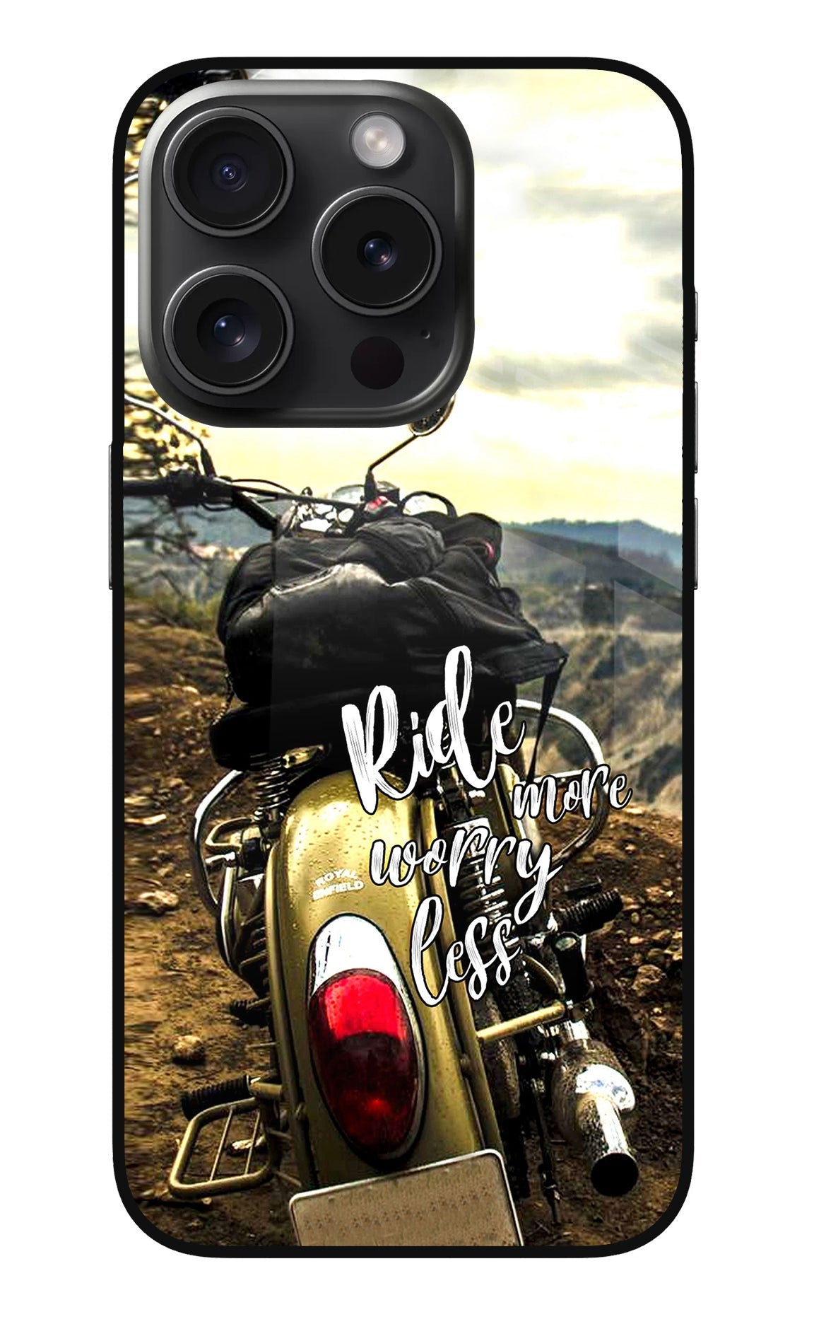 Ride More Worry Less iPhone 15 Pro Back Cover