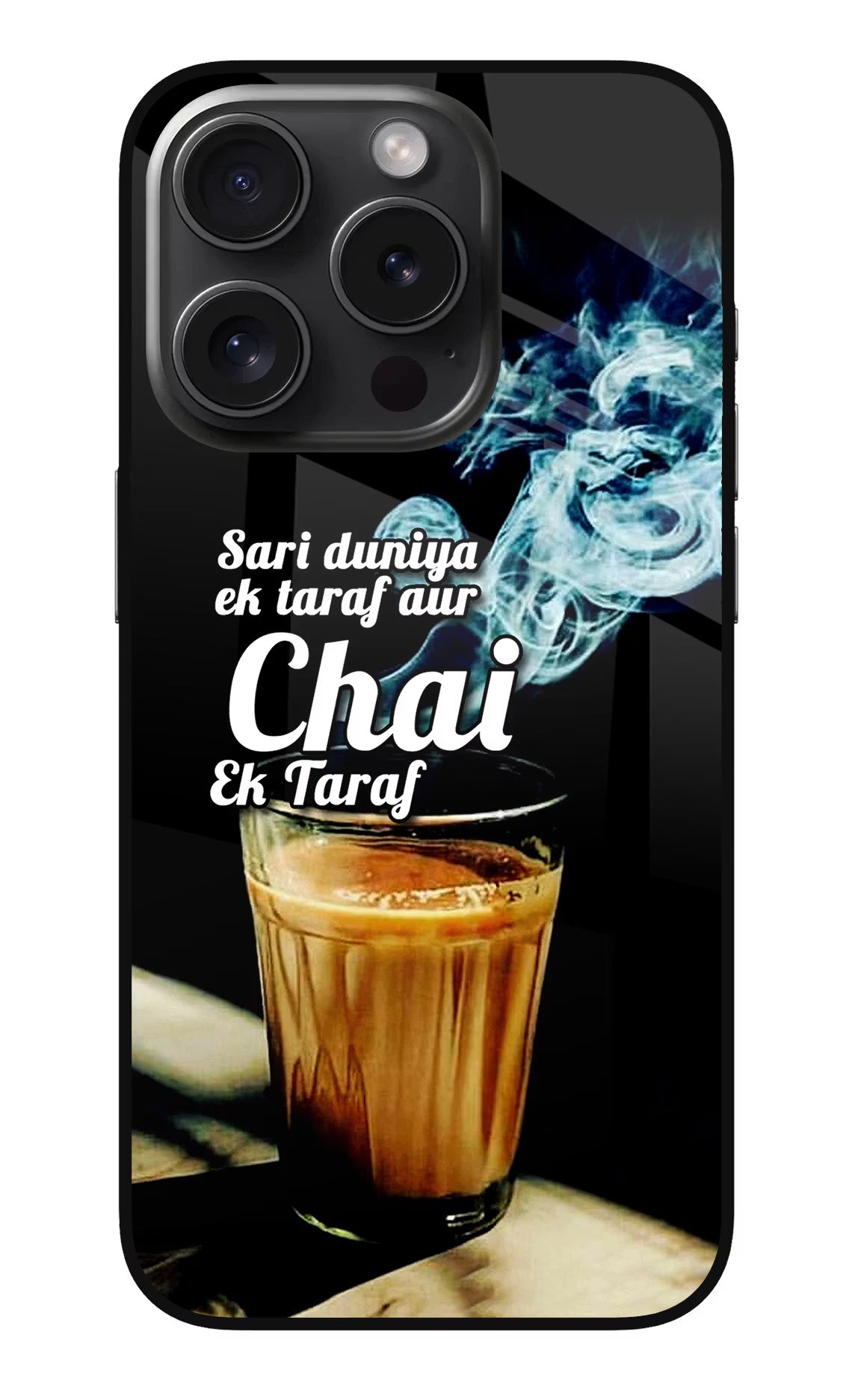 Chai Ek Taraf Quote iPhone 15 Pro Glass Case