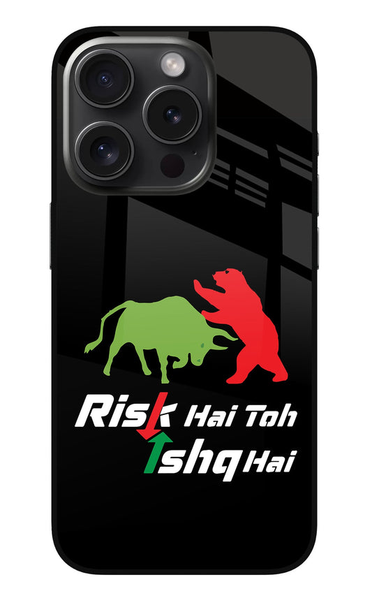 Risk Hai Toh Ishq Hai iPhone 15 Pro Glass Case