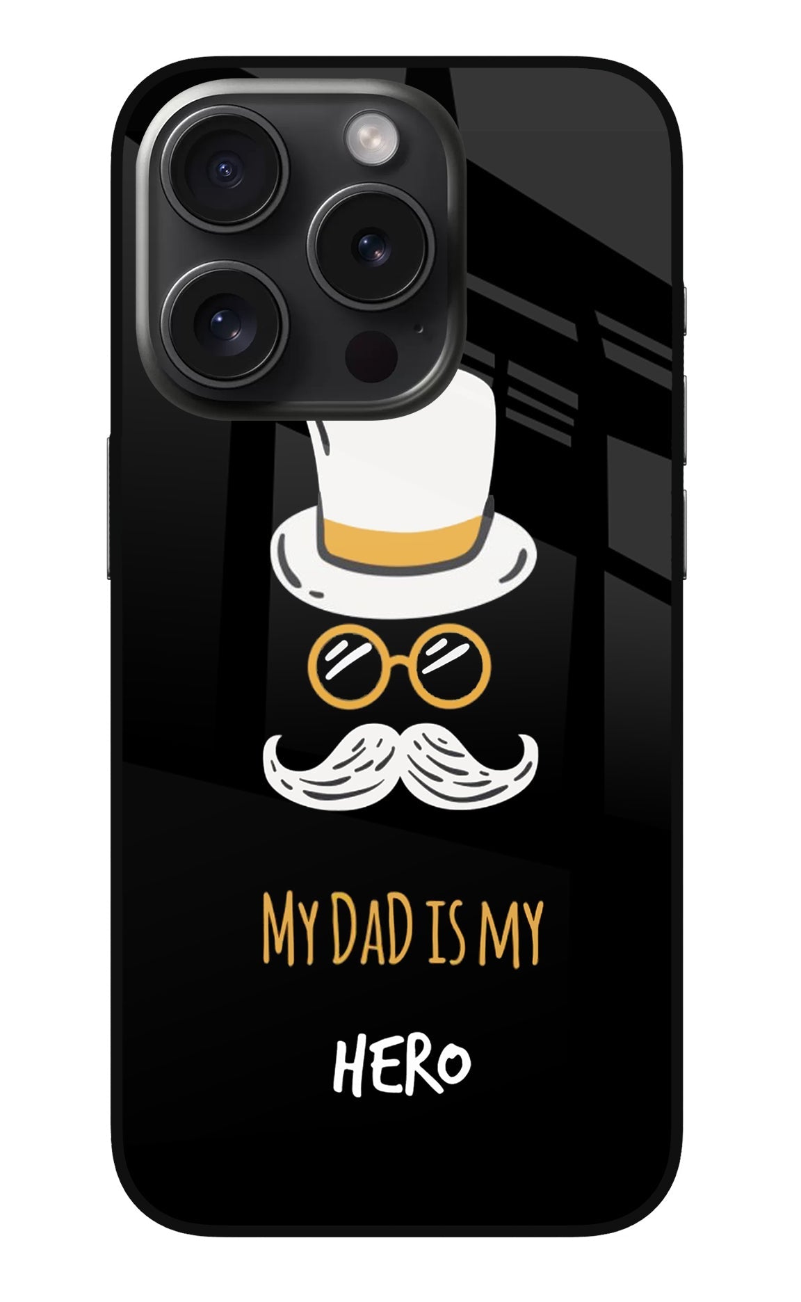 My Dad Is My Hero iPhone 15 Pro Glass Case