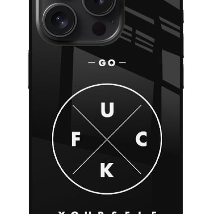 Go Fuck Yourself iPhone 15 Pro Max Glass Case