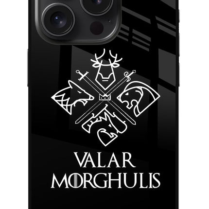 Valar Morghulis | Game Of Thrones iPhone 15 Pro Max Glass Case