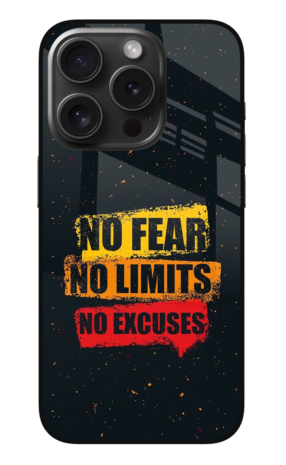 No Fear No Limits No Excuse iPhone 15 Pro Max Glass Case Back Cover by Casekaro