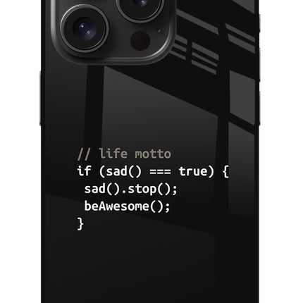 Life Motto Code iPhone 15 Pro Max Glass Case