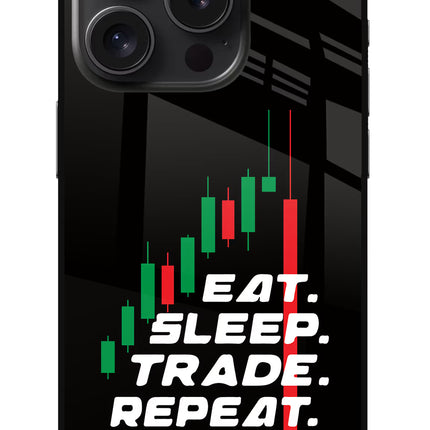Eat Sleep Trade Repeat iPhone 15 Pro Max Glass Case Back Cover by Casekaro