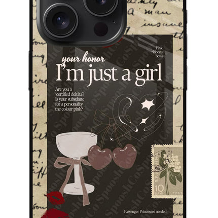 I am just a girl iPhone 15 Pro Max Glass Case